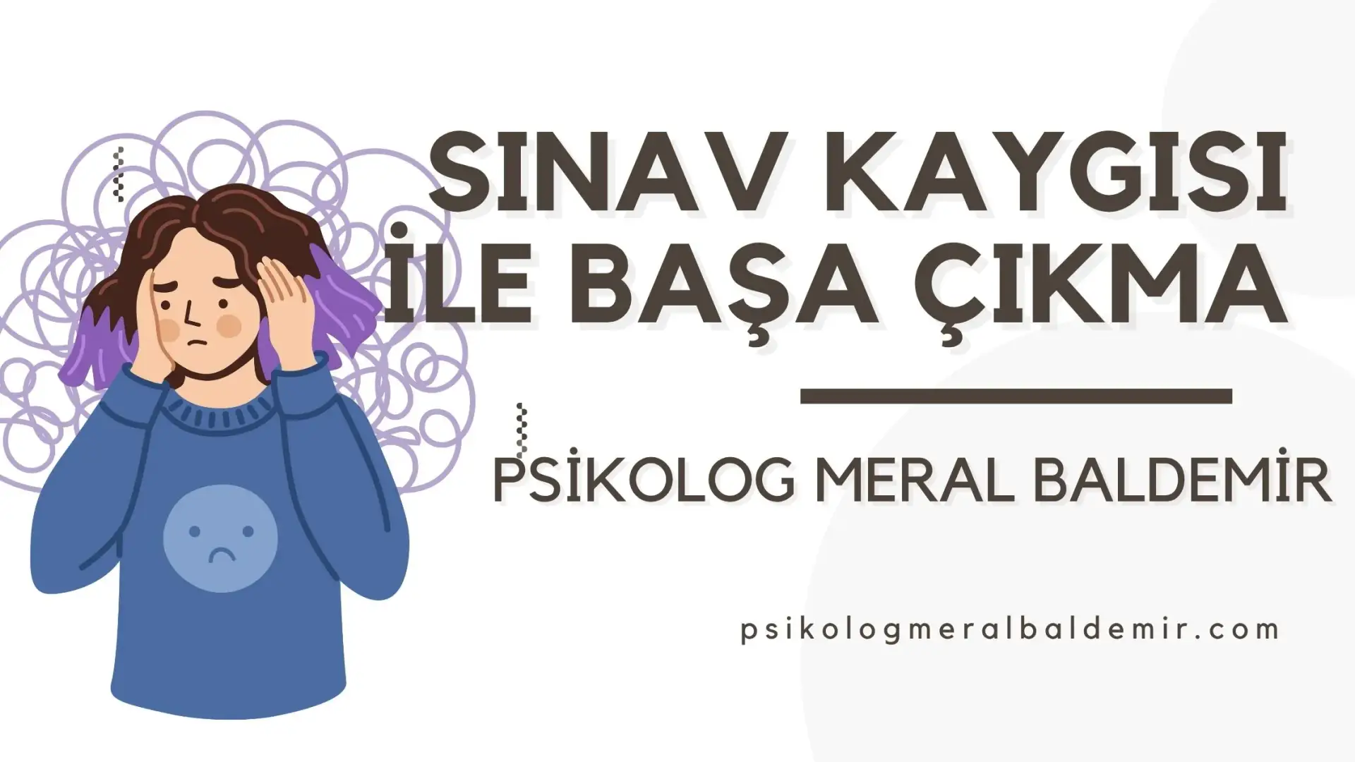 İzmir sınav kaygısı ile başa çıkma yolları