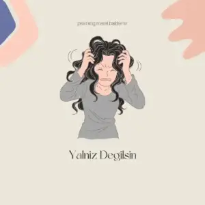 İzmir yetişkin psikoloğu ile stres, kaygı ve depresyonla başa çıkma süreci